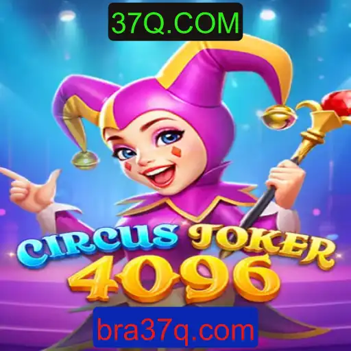 Descubra o Emocionante Mundo do Jogo CircusJoker4096